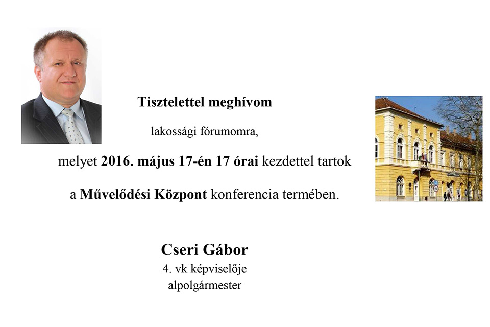 Cseri Gábor alpolgármester lakossági fórumot tart