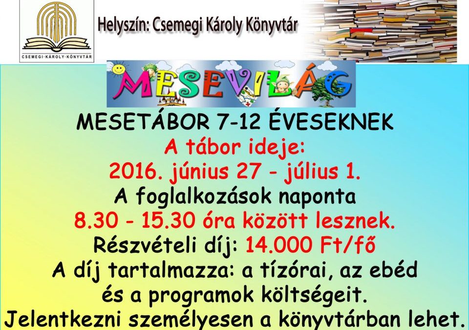 Mesevilág mesetábor  7-12 éveseknek