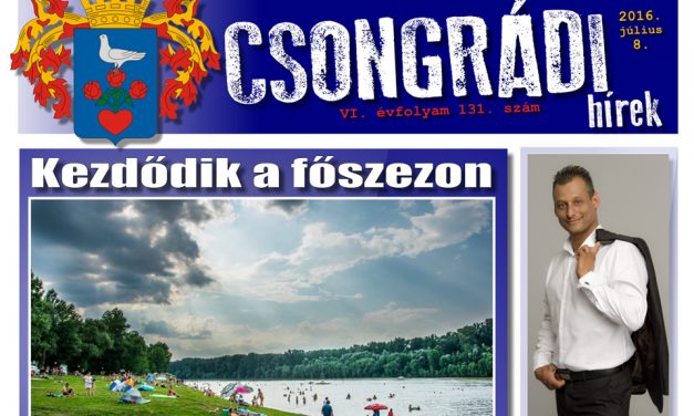 Letölthető a Csongrádi Hírek legújabb (131.) száma