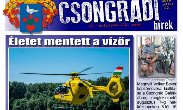 Letölthető a Csongrádi Hírek legújabb (132.) száma