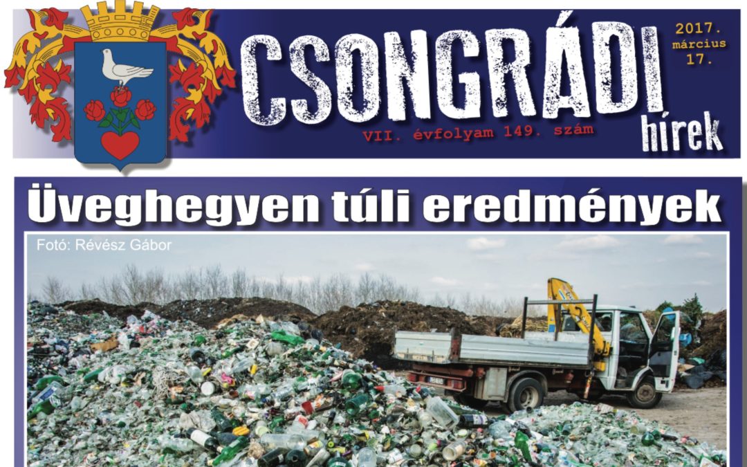 Megtekinthető a Csongrádi Hírek legújabb, március 17-én megjelenő (149.) száma