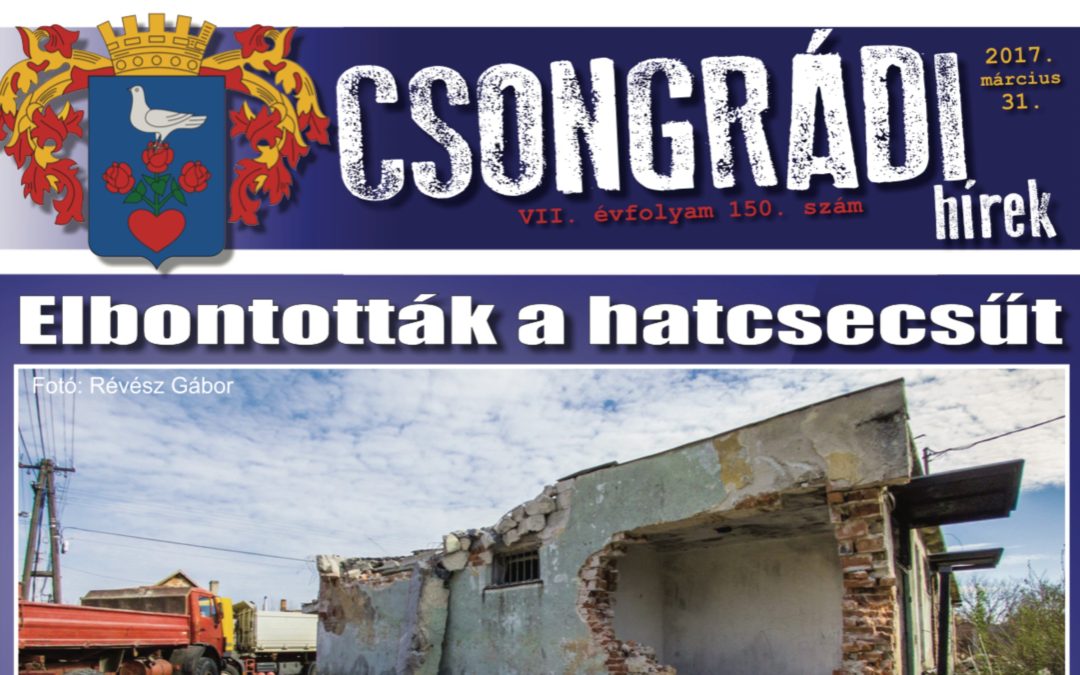 Megtekinthető a Csongrádi Hírek legújabb, március 31-én megjelenő (150.) száma