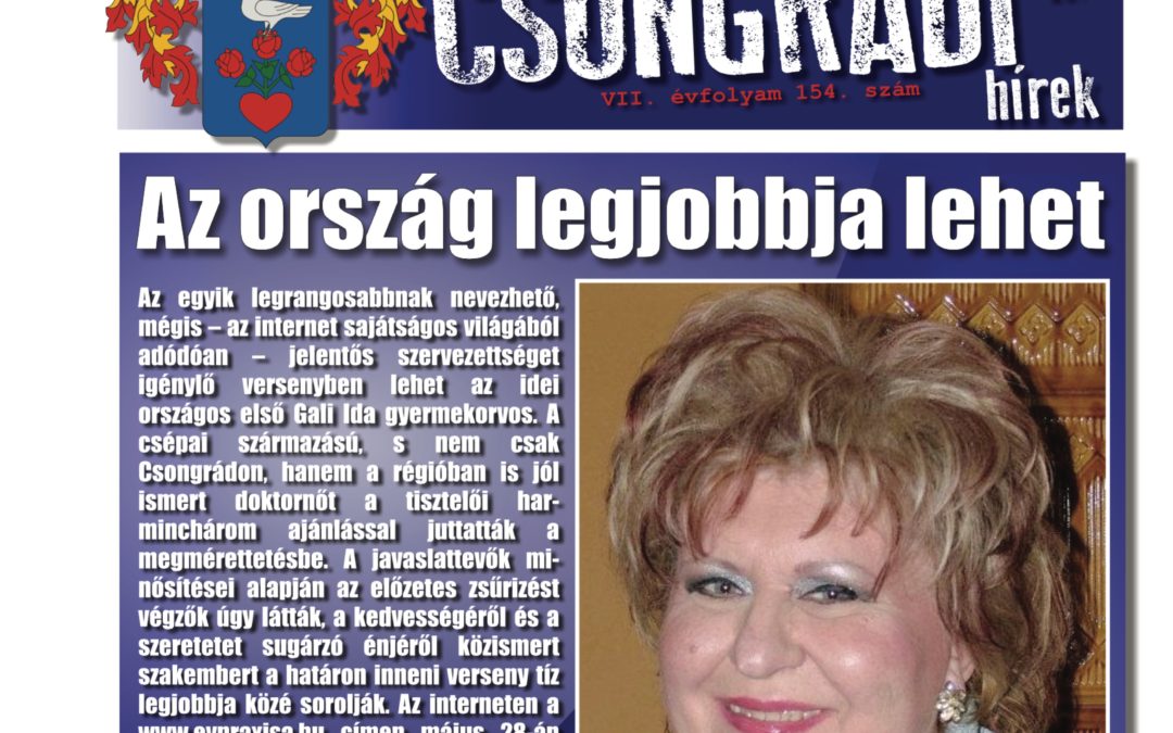 Megtekinthető a Csongrádi Hírek legújabb, május 26-án megjelenő (154.) száma