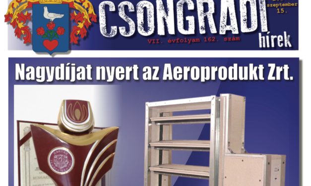 Megtekinthető a Csongrádi Hírek legújabb, szeptember 15-én megjelenő (162.) száma