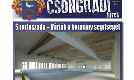 Megtekinthető a Csongrádi Hírek legújabb, október 13-án megjelenő (164.) száma