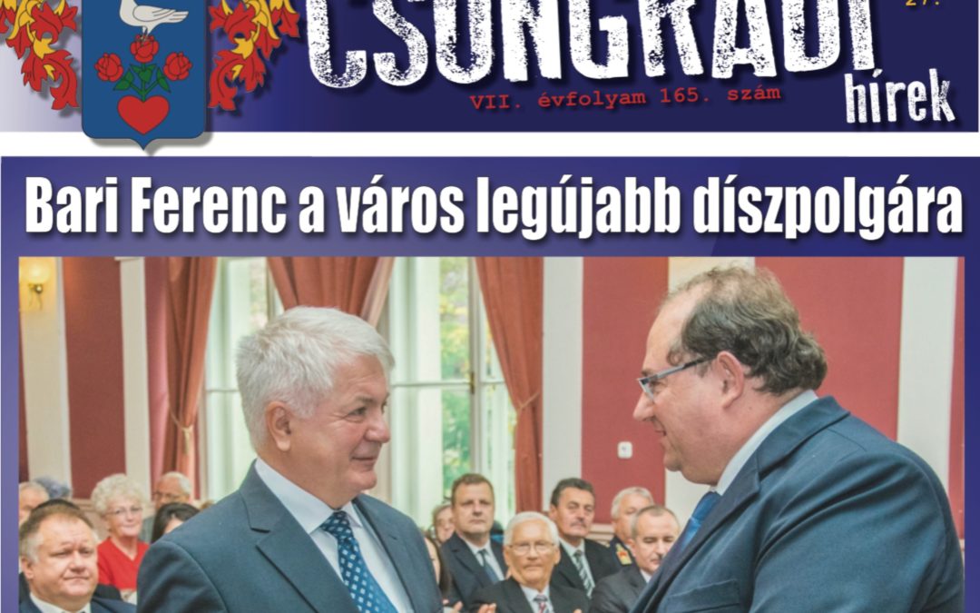 Megtekinthető a Csongrádi Hírek legújabb, október 27-én megjelenő (165.) száma