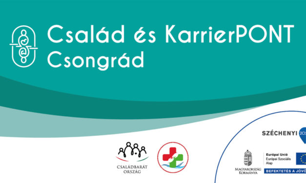 Család és KarrierPONT Csongrád – megnyitó rendezvény