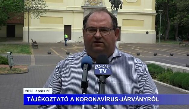 Bedő Tamás polgármester tájékoztatója a koronavírusról – 2020.04.30.