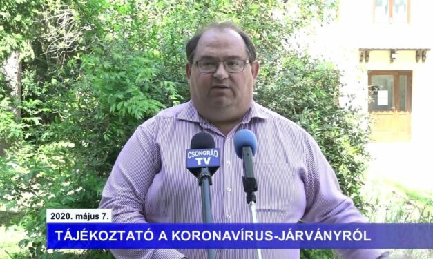 Bedő Tamás polgármester tájékoztatója a koronavírusról – 2020.05.07.