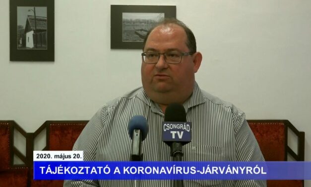 Bedő Tamás polgármester tájékoztatója a koronavírusról – 2020.05.20.