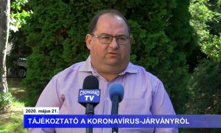 Bedő Tamás polgármester tájékoztatója a koronavírusról – 2020.05.21.
