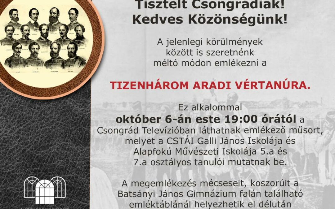 Az Aradi Vértanúkra Emlékezünk!