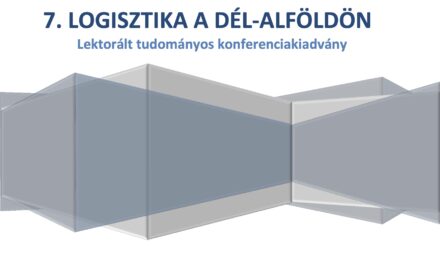 Logisztika a Dél-Alföldön