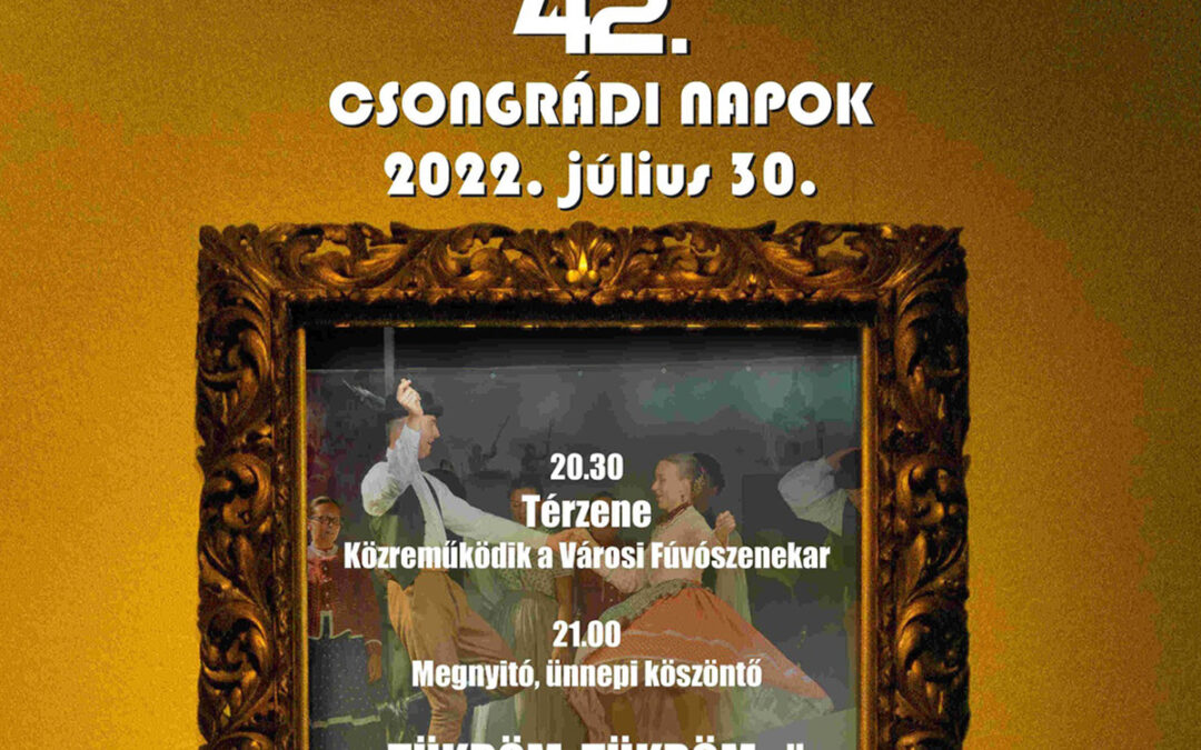 42. Csongrádi Napok – Időpontváltozás!