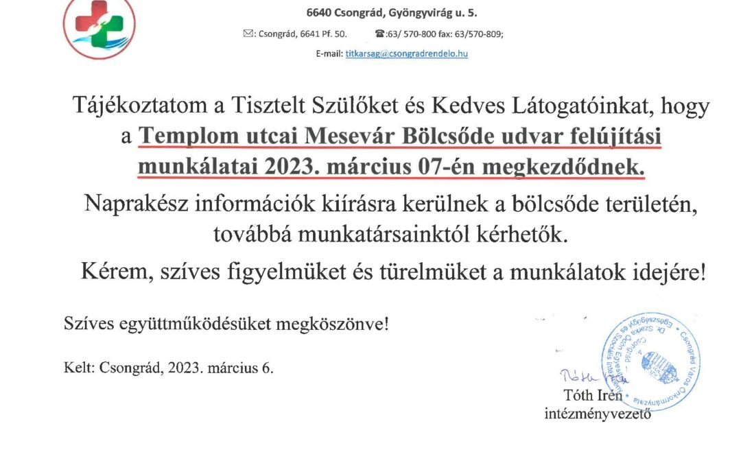 Tájékoztató – Bölcsődei udvar felújítása