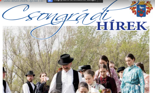 Megtekinthető a Csongrádi Hírek legújabb, április 19-én megjelenő 280. száma